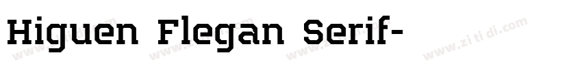 Higuen Flegan Serif字体转换